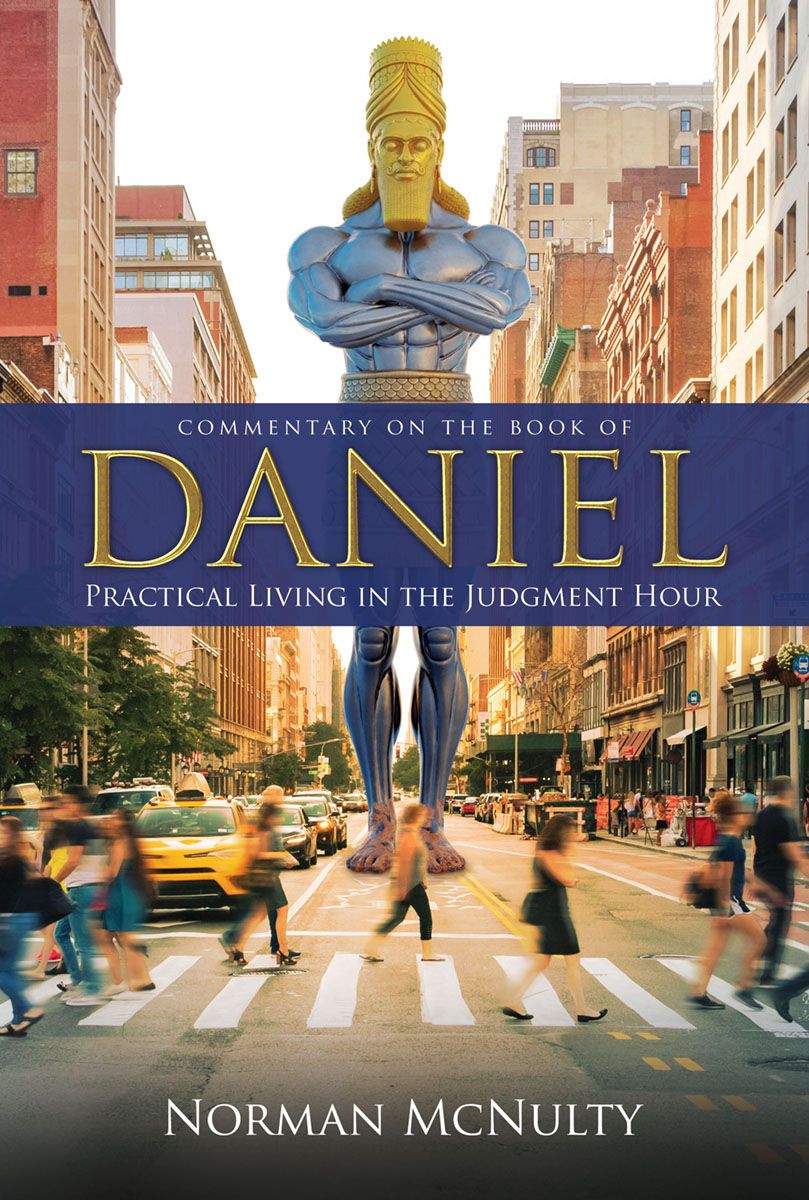 Daniel: Practical Living in the Judgment Hour (Hardback)